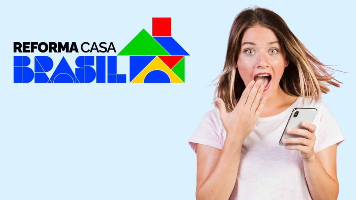 Reforma Casa Brasil libera R$ 5 mil a R$ 30 mil; confira as regras