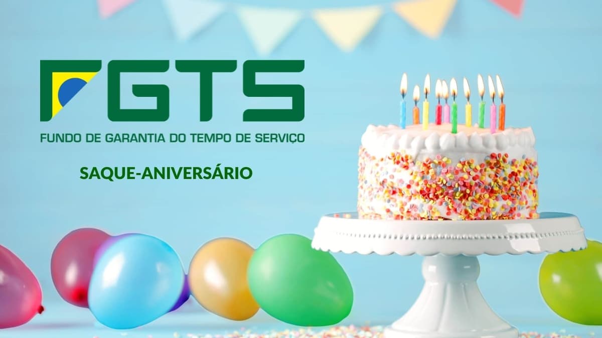 Saque-Aniversário do FGTS 2026 já está disponível: veja quem pode sacar
