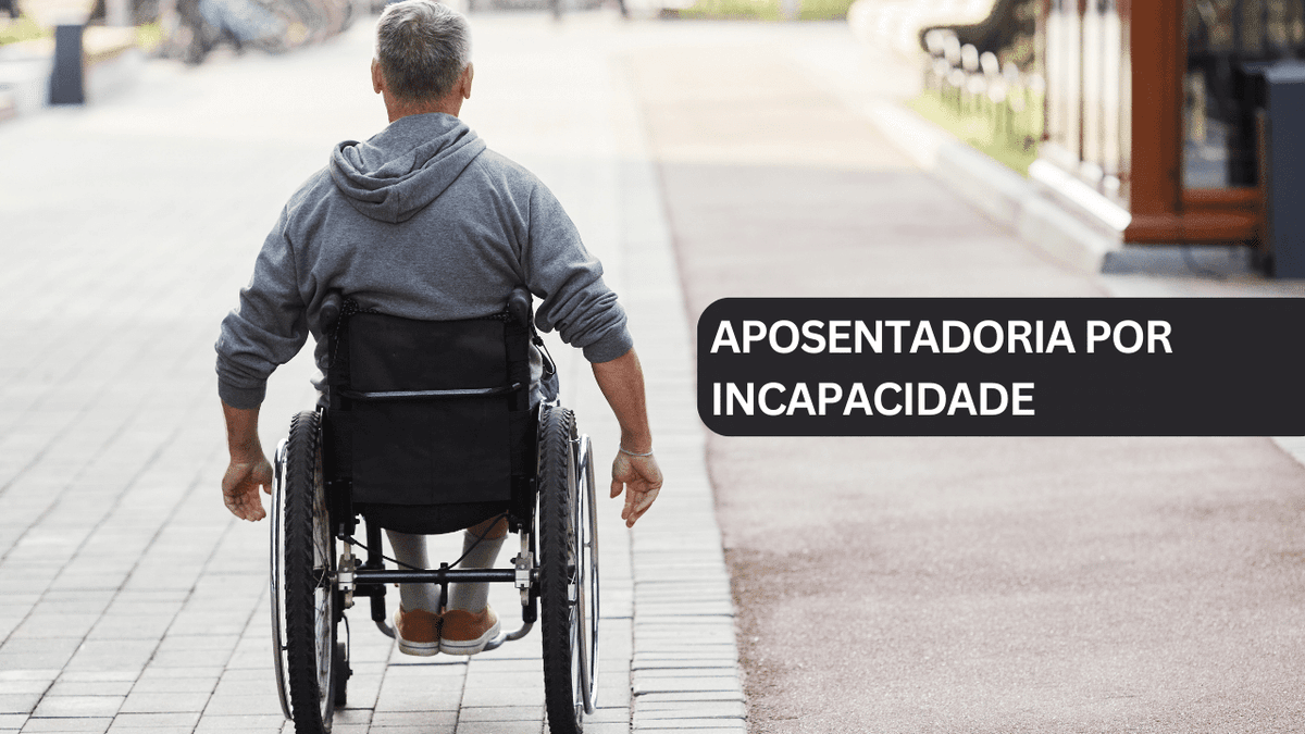 aposentadoria por incapacidade
