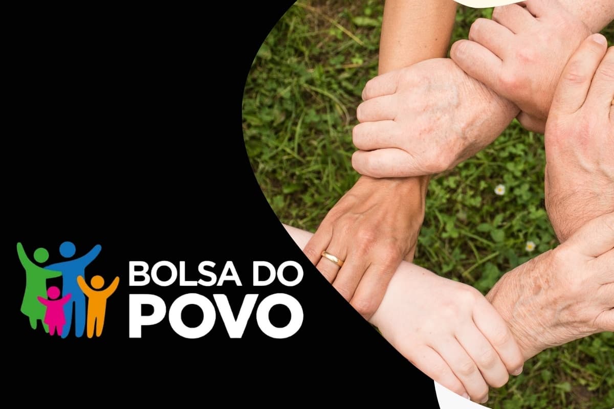 Bolsa do Povo paga R$ 2,5 mil por pessoa: veja como solicitar
