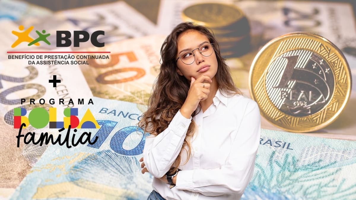 BPC e Bolsa Família juntos? Saiba quando o acúmulo é permitido e o que diz a lei